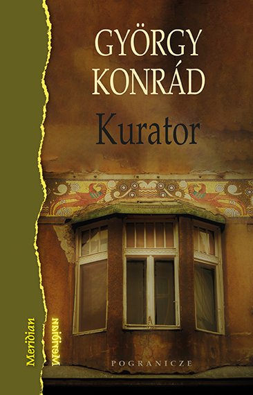 György Konrád "Kurator"