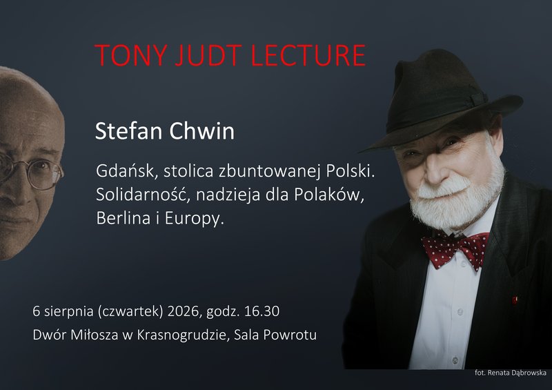 TONY JUDT LECTURE 2026 / Stefan Chwin