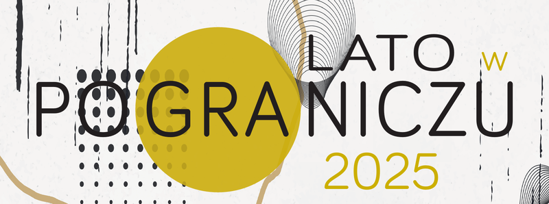 Lato w Pograniczu 2025 - head